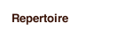 Repertoire